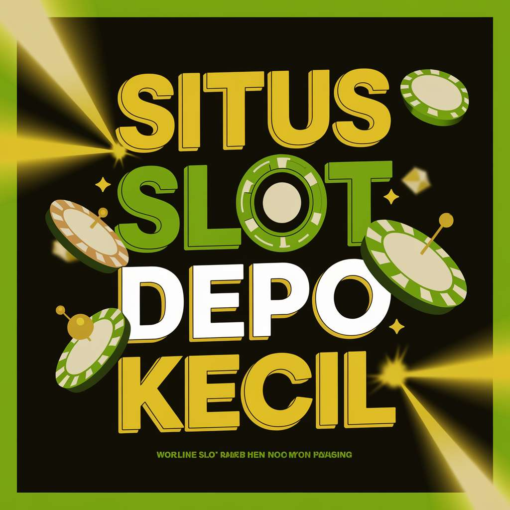 Memaksimalkan Keuntungan Bermain Slot: Deposit dan Withdraw Efisien di Deposlot2k